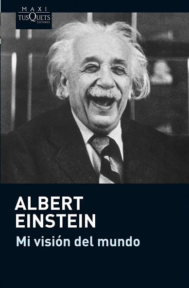 MI VISIÓN DEL MUNDO | 9788483836545 | ALBERT EINSTEIN | Llibres Parcir | Librería Parcir | Librería online de Manresa | Comprar libros en catalán y castellano online