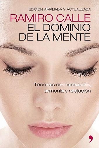 El dominio de la mente | 9788499981307 | Ramiro Calle | Llibres Parcir | Librería Parcir | Librería online de Manresa | Comprar libros en catalán y castellano online
