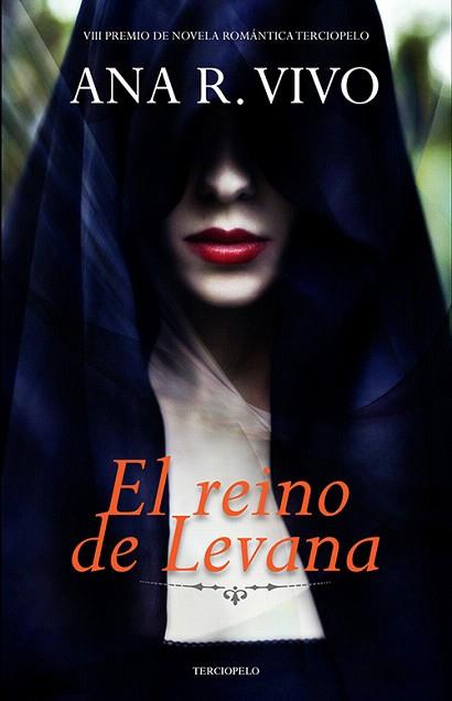 EL REINO DE LEVANA. VIII PREMIO TERCIOPELO | 9788415952022 | VIVO, ANA R. | Llibres Parcir | Llibreria Parcir | Llibreria online de Manresa | Comprar llibres en català i castellà online