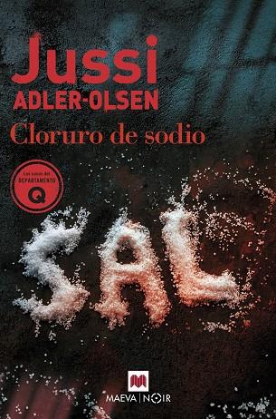 CLORURO DE SODIO | 9788419110732 | ADLER-OLSEN, JUSSI | Llibres Parcir | Librería Parcir | Librería online de Manresa | Comprar libros en catalán y castellano online