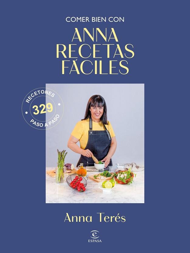 COMER BIEN CON ANNA RECETAS FÁCILES | 9788467083071 | FÁCILES, ANNA RECETAS FÁCILES | Llibres Parcir | Llibreria Parcir | Llibreria online de Manresa | Comprar llibres en català i castellà online