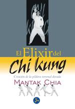 EL ELIXIR DEL CHI KUNG | 9788495973030 | CHIA | Llibres Parcir | Llibreria Parcir | Llibreria online de Manresa | Comprar llibres en català i castellà online