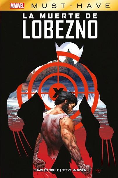 LA MUERTE DE LOBEZNO | 9788413346076 | SOULE, CHARLES/MCNIVEN, STEVE | Llibres Parcir | Librería Parcir | Librería online de Manresa | Comprar libros en catalán y castellano online