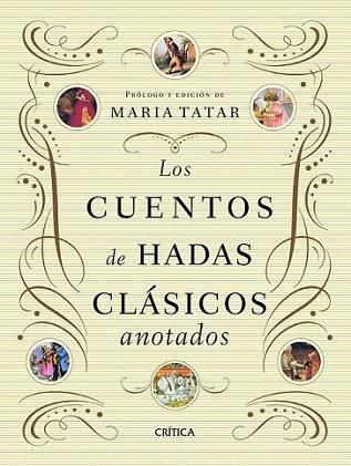 Los cuentos de hadas clásicos anotados | 9788498924510 | María Tatar | Llibres Parcir | Llibreria Parcir | Llibreria online de Manresa | Comprar llibres en català i castellà online