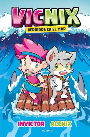 VICNIX PERDIDOS EN EL MAR (INVICTOR Y ACENIX 1) | 9788418798122 | INVICTOR, / ACENIX, | Llibres Parcir | Librería Parcir | Librería online de Manresa | Comprar libros en catalán y castellano online