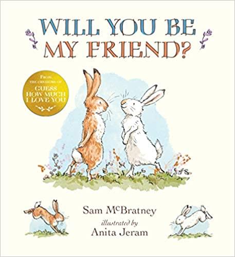 WILL YOU BE MY FRIEND | 9781406351606 | AA.VV | Llibres Parcir | Llibreria Parcir | Llibreria online de Manresa | Comprar llibres en català i castellà online
