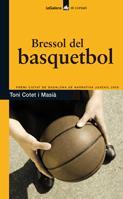 BRESSOL DEL BASQUETBOL | 9788424632892 | COTET, TONI | Llibres Parcir | Llibreria Parcir | Llibreria online de Manresa | Comprar llibres en català i castellà online