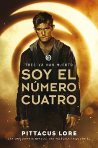 SOY EL NUMERO CUATRO TRES YA HAN MUERTO | 9788427200708 | LORE PITTACUS | Llibres Parcir | Llibreria Parcir | Llibreria online de Manresa | Comprar llibres en català i castellà online