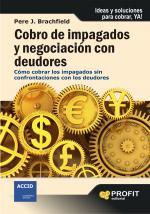 COBRO IMPAGADOS Y NEGOCIACION CON DEUDORES como cobrar impa | 9788492956043 | PERE J BRACHFIELD | Llibres Parcir | Librería Parcir | Librería online de Manresa | Comprar libros en catalán y castellano online