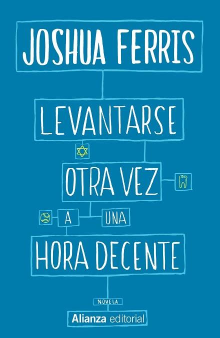 LEVANTARSE OTRA VEZ A UNA HORA DECENTE | 9788491043973 | FERRIS, JOSHUA | Llibres Parcir | Llibreria Parcir | Llibreria online de Manresa | Comprar llibres en català i castellà online