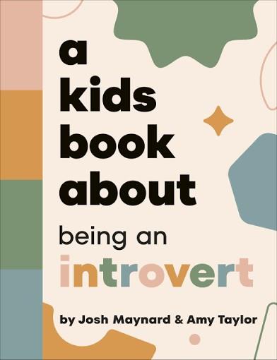 A KIDS BOOK ABOUT INTROVERSION | 9780241726013 | Llibres Parcir | Librería Parcir | Librería online de Manresa | Comprar libros en catalán y castellano online