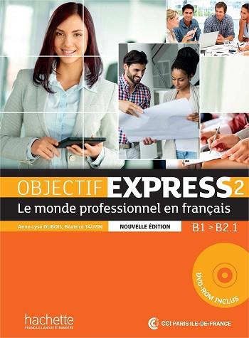 OBJECTIF EXPRESS 2 ALUMNO+CD | 9782014015751 | TAUZIN-DUBOIS | Llibres Parcir | Librería Parcir | Librería online de Manresa | Comprar libros en catalán y castellano online