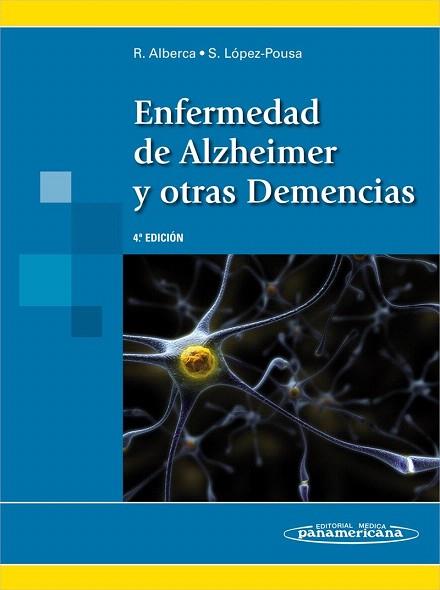 ENFERMEDAD DE ALZHEIMER Y OTRAS DEMENCIAS | 9788498353099 | ALBERCA SERRANO, ROMAN | Llibres Parcir | Librería Parcir | Librería online de Manresa | Comprar libros en catalán y castellano online