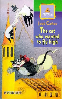CAT WHO WANTED TO FLY HIGH | 9788424180454 | Llibres Parcir | Librería Parcir | Librería online de Manresa | Comprar libros en catalán y castellano online