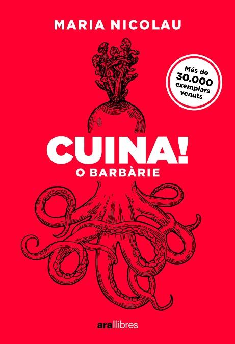 CUINA! O BARBÀRIE. ED 2025 | 9788411731553 | NICOLAU I ROCABAYERA, MARIA | Llibres Parcir | Librería Parcir | Librería online de Manresa | Comprar libros en catalán y castellano online