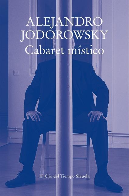 CABARET MÍSTICO | 9788410183551 | JODOROWSKY, ALEJANDRO | Llibres Parcir | Librería Parcir | Librería online de Manresa | Comprar libros en catalán y castellano online