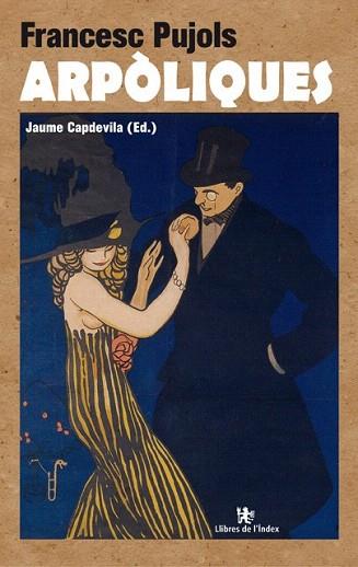 ARPÒLIQUES | 9788494325786 | PUJOLS, FRANCESC | Llibres Parcir | Llibreria Parcir | Llibreria online de Manresa | Comprar llibres en català i castellà online