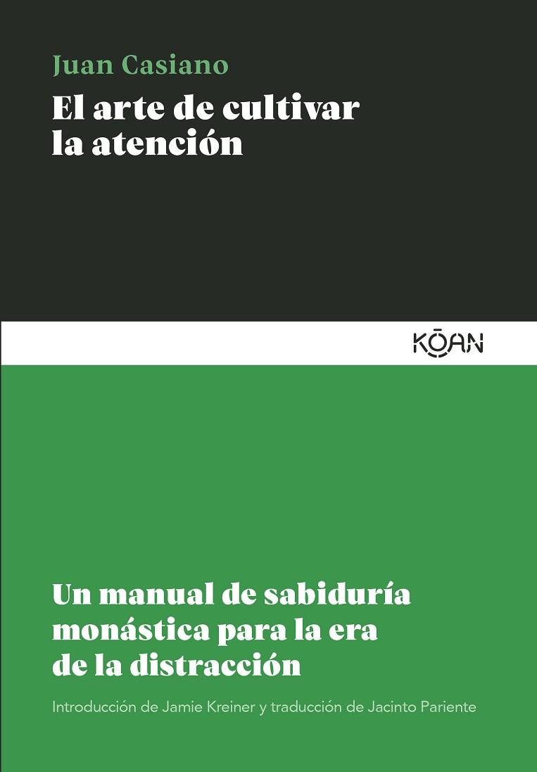 EL ARTE DE CULTIVAR LA ATENCIÓN | 9788418223891 | CASIANO, JUAN | Llibres Parcir | Llibreria Parcir | Llibreria online de Manresa | Comprar llibres en català i castellà online