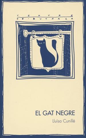 EL GAT NEGRE | 9788479358181 | LLUISA CUNILLE | Llibres Parcir | Llibreria Parcir | Llibreria online de Manresa | Comprar llibres en català i castellà online