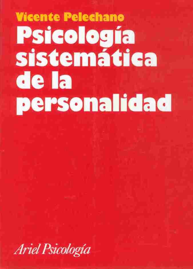 PSICOLOGIA SISTEMATICA DE LA PERSONALIDAD | 9788434408869 | PELECHANO | Llibres Parcir | Llibreria Parcir | Llibreria online de Manresa | Comprar llibres en català i castellà online