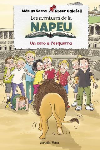 LES AVENTURES DE LA NAPEU. UN ZERO A L'ESQUERRA | 9788413892283 | SERRA, MÀRIUS | Llibres Parcir | Llibreria Parcir | Llibreria online de Manresa | Comprar llibres en català i castellà online