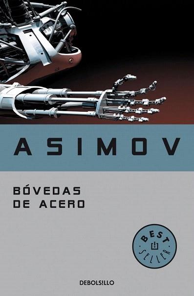 BOVEDAS DE ACERO debolsillo | 9788497937306 | ISAAC ASIMOV | Llibres Parcir | Librería Parcir | Librería online de Manresa | Comprar libros en catalán y castellano online