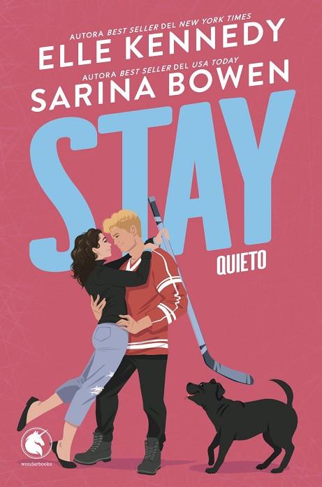 STAY. QUIETO | 9788410425729 | KENNEDY, ELLE / BOWEN, SARINA | Llibres Parcir | Llibreria Parcir | Llibreria online de Manresa | Comprar llibres en català i castellà online