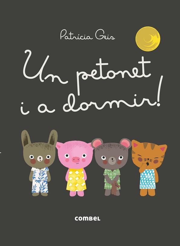 ELS DUDUS : UN PETONET I A DORMIR! | 9788491010616 | GEIS, PATRICIA | Llibres Parcir | Librería Parcir | Librería online de Manresa | Comprar libros en catalán y castellano online