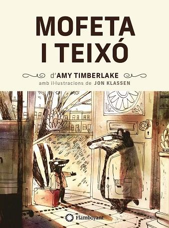 MOFETA I TEIXÓ | 9788418304699 | TIMBERLAKE, AMY | Llibres Parcir | Llibreria Parcir | Llibreria online de Manresa | Comprar llibres en català i castellà online