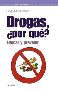 DROGAS POR QUE | 9788436817805 | MACIA ANTON | Llibres Parcir | Librería Parcir | Librería online de Manresa | Comprar libros en catalán y castellano online