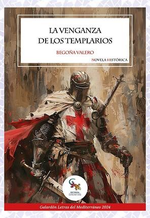 LA VENGANZA DE LOS TEMPLARIOS | 9788410046719 | VALERO, BEGOÑA | Llibres Parcir | Llibreria Parcir | Llibreria online de Manresa | Comprar llibres en català i castellà online