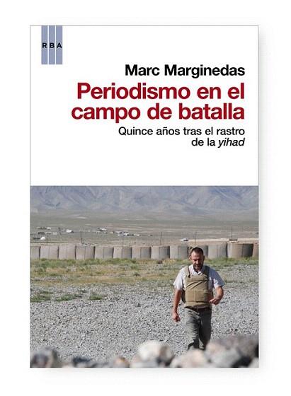 Periodismo en el campo de batalla | 9788490063248 | MARGINEDAS , MARC | Llibres Parcir | Librería Parcir | Librería online de Manresa | Comprar libros en catalán y castellano online