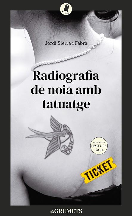 RADIOGRAFIA DE NOIA AMB TATUATGE | 9788424678906 | SIERRA I FABRA, JORDI | Llibres Parcir | Llibreria Parcir | Llibreria online de Manresa | Comprar llibres en català i castellà online