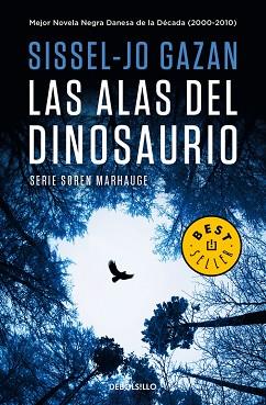 LAS ALAS DEL DINOSAURIO (UN CASO DE SOREN MARHAUGE 1) | 9788466335676 | GAZAN, SISSEL-JO | Llibres Parcir | Librería Parcir | Librería online de Manresa | Comprar libros en catalán y castellano online