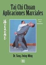 TAI CHI CUAN APLICACIONES MARCIALES | 9788489897380 | YANG | Llibres Parcir | Librería Parcir | Librería online de Manresa | Comprar libros en catalán y castellano online