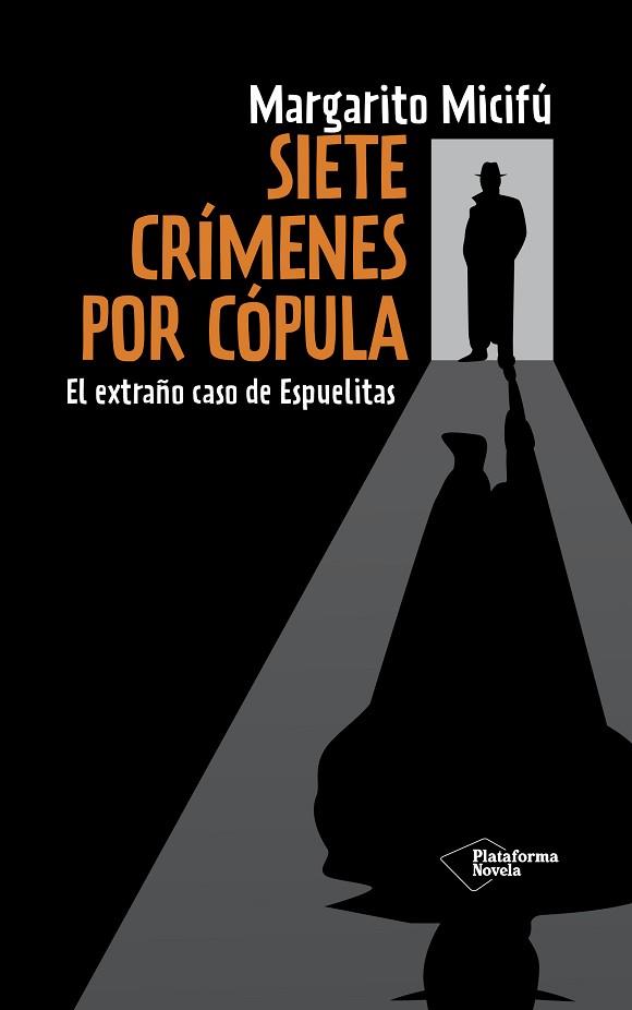 SIETE CRÍMENES POR CÓPULA | 9788416429356 | MICIFÚ, MARGARITO | Llibres Parcir | Librería Parcir | Librería online de Manresa | Comprar libros en catalán y castellano online