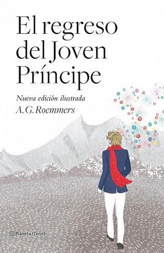 El regreso del Joven Príncipe  (nueva edición ilustrada) | 9788408103752 | A. G. Roemmers | Llibres Parcir | Llibreria Parcir | Llibreria online de Manresa | Comprar llibres en català i castellà online