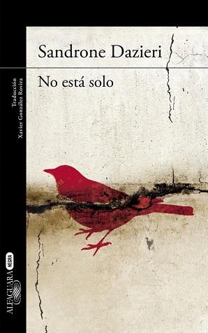 NO ESTÁ SOLO | 9788420410784 | DAZIERI,SANDRONE | Llibres Parcir | Librería Parcir | Librería online de Manresa | Comprar libros en catalán y castellano online