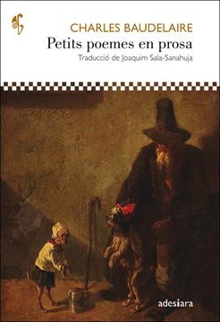 PETITS POEMES EN PROSA | 9788416948659 | BAUDELAIRE, CHARLES | Llibres Parcir | Librería Parcir | Librería online de Manresa | Comprar libros en catalán y castellano online