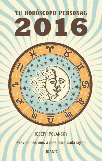 TU HORÓSCOPO PERSONAL 2016 | 9788479539160 | POLANSKY, JOSEPH | Llibres Parcir | Llibreria Parcir | Llibreria online de Manresa | Comprar llibres en català i castellà online
