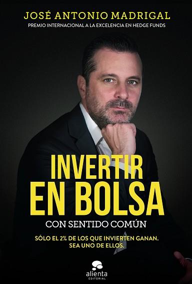INVERTIR EN BOLSA CON SENTIDO COMúN | 9788416928576 | MADRIGAL HORNOS, JOSé ANTONIO | Llibres Parcir | Librería Parcir | Librería online de Manresa | Comprar libros en catalán y castellano online