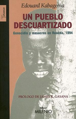 UN PUEBLO DESCUARTIZADO | 9788497431415 | KABAGEMA EDOUARD | Llibres Parcir | Llibreria Parcir | Llibreria online de Manresa | Comprar llibres en català i castellà online