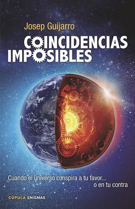 COINCIDENCIAS IMPOSIBLES | 9788448020361 | GUIJARRO, JOSEP | Llibres Parcir | Librería Parcir | Librería online de Manresa | Comprar libros en catalán y castellano online