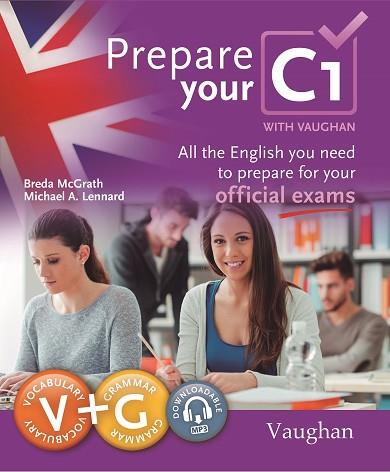 PREPARE YOUR C1 | 9788416667468 | MCGRATH, BREDA/LENNARD, MICHAEL | Llibres Parcir | Llibreria Parcir | Llibreria online de Manresa | Comprar llibres en català i castellà online