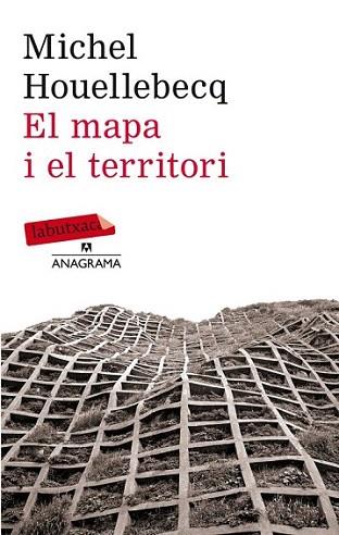 El mapa i el territori | 9788499306469 | Michel Houellebecq | Llibres Parcir | Llibreria Parcir | Llibreria online de Manresa | Comprar llibres en català i castellà online