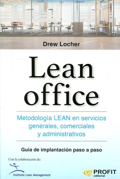 LEAN OFFICE | 9788416583898 | DREW LOCHER | Llibres Parcir | Librería Parcir | Librería online de Manresa | Comprar libros en catalán y castellano online