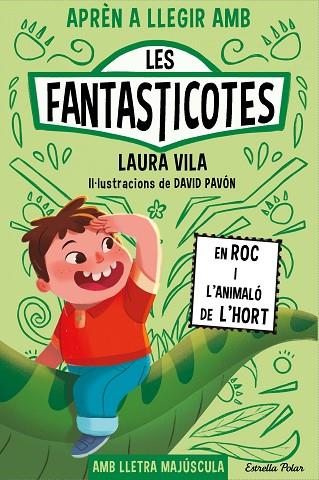 APRÈN A LLEGIR AMB LES FANTASTICOTES 10. EN ROC I L'ANIMALÓ DE L'HORT | 9788413899015 | VILA, LAURA | Llibres Parcir | Librería Parcir | Librería online de Manresa | Comprar libros en catalán y castellano online