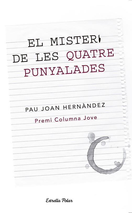 EL MISTERI DE LES QUATRE PUNYALADES | 9788499326146 | HERNÁNDEZ I DE FUENMAYOR, PAU JOAN | Llibres Parcir | Librería Parcir | Librería online de Manresa | Comprar libros en catalán y castellano online