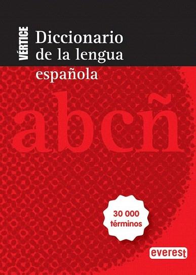 Diccionario VÉRTICE de la lengua española | 9788444110585 | Equipo Lexicográfico Everest | Llibres Parcir | Librería Parcir | Librería online de Manresa | Comprar libros en catalán y castellano online