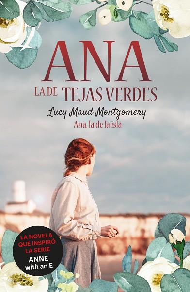 ANA, LA DE TEJAS VERDES 3. ANA, LA DE LA ISLA | 9788418538476 | MONTGOMERY, LUCY MAUD | Llibres Parcir | Librería Parcir | Librería online de Manresa | Comprar libros en catalán y castellano online